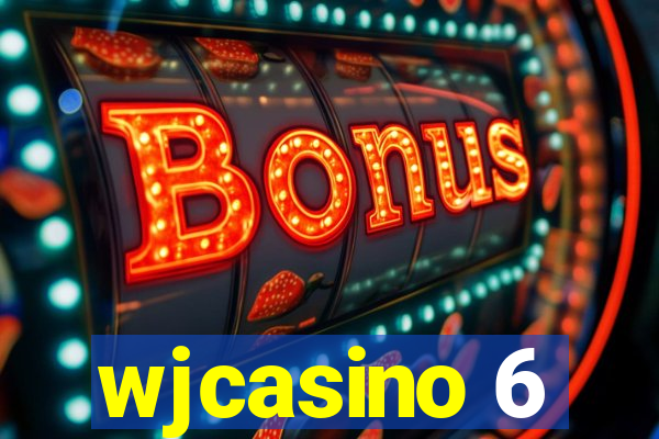 wjcasino 6